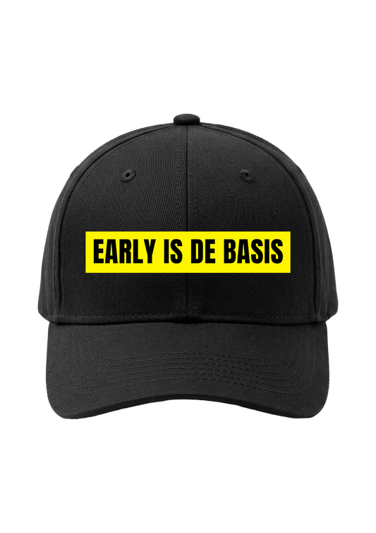 EARLY IS DE BASIS Cap